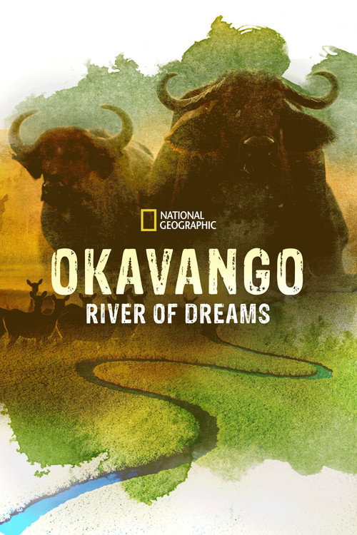 Movie poster for Okavango: River of Dreams - Director's Cut (2020)
