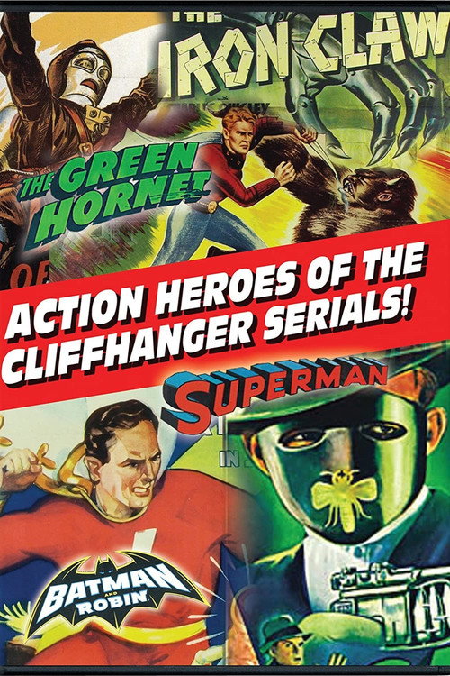 Movie poster for Action Heroes of the Cliffhanger Serials (1992)