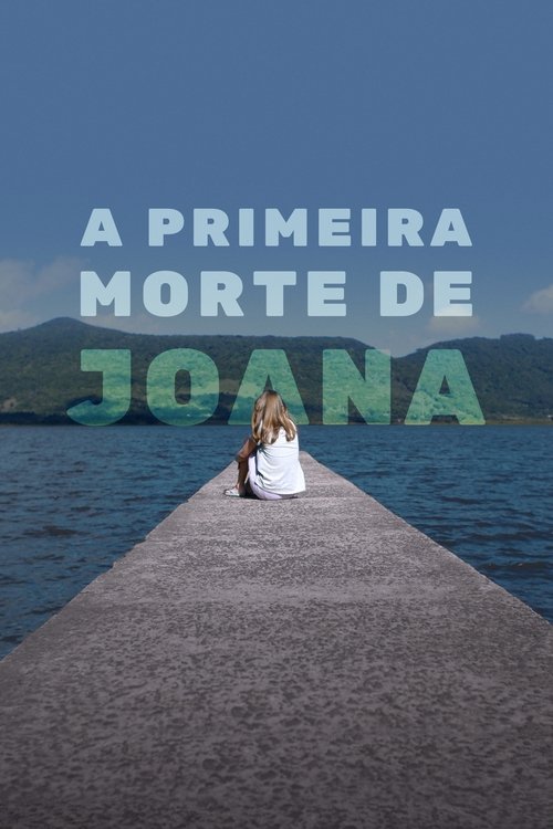 Movie poster for The First Death of Joana (2021)