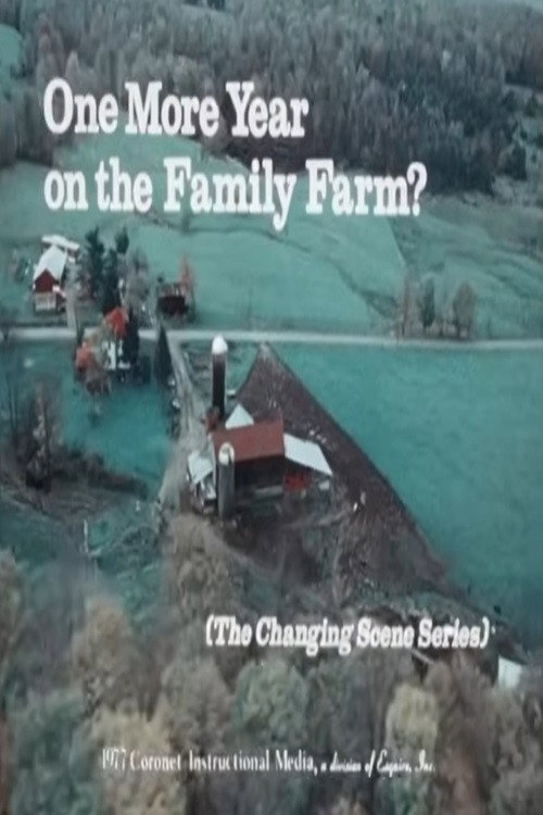 Movie poster for One More Year on the Family Farm (1977)