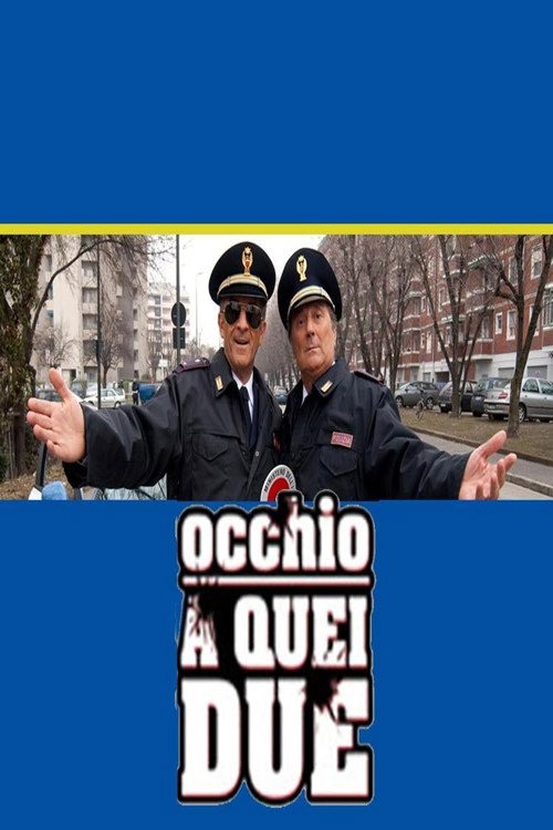 Movie poster for Occhio a quei due (2009)