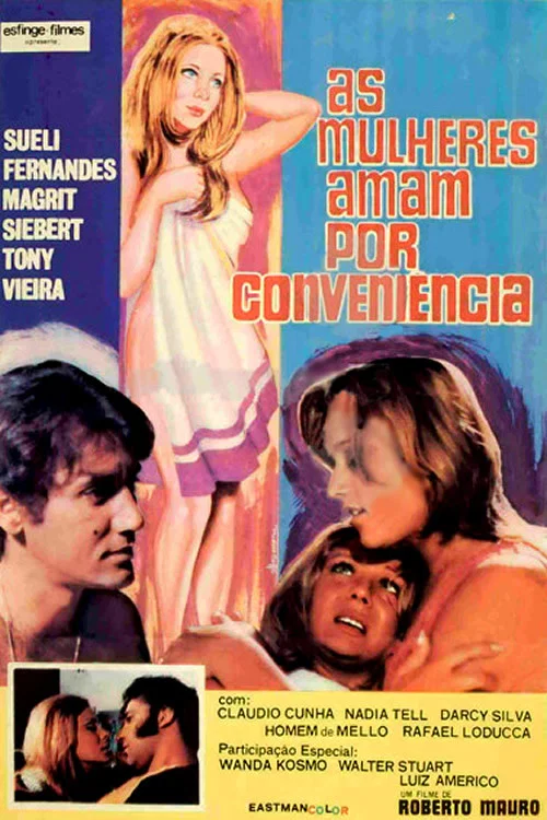 Movie poster for As Mulheres Amam Por Conveniência (1972)