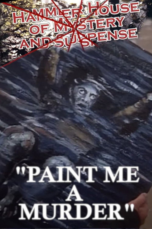 Movie poster for Paint Me a Murder (1984)