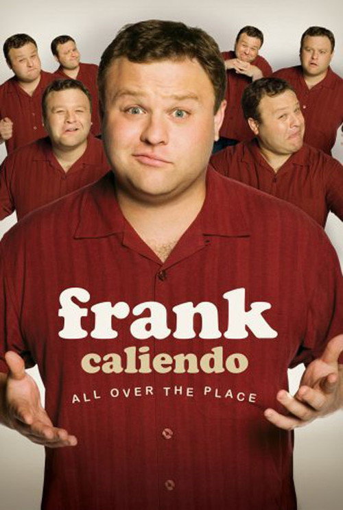 Movie poster for Frank Caliendo: All Over the Place (2007)