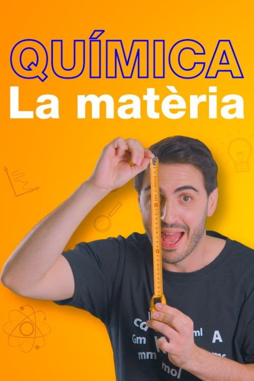 Series poster for Química: la matèria (2025)