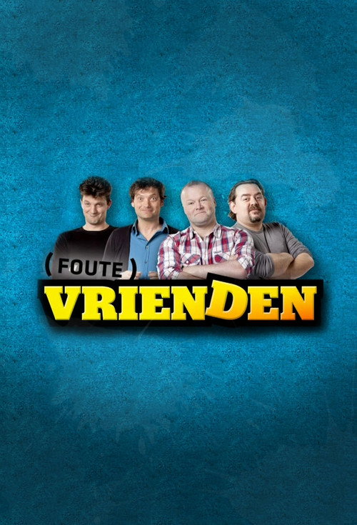 Series poster for Foute Vrienden (2013)