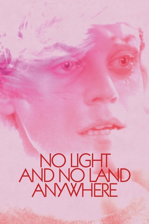 Movie poster for No Light and No Land Anywhere (2017)