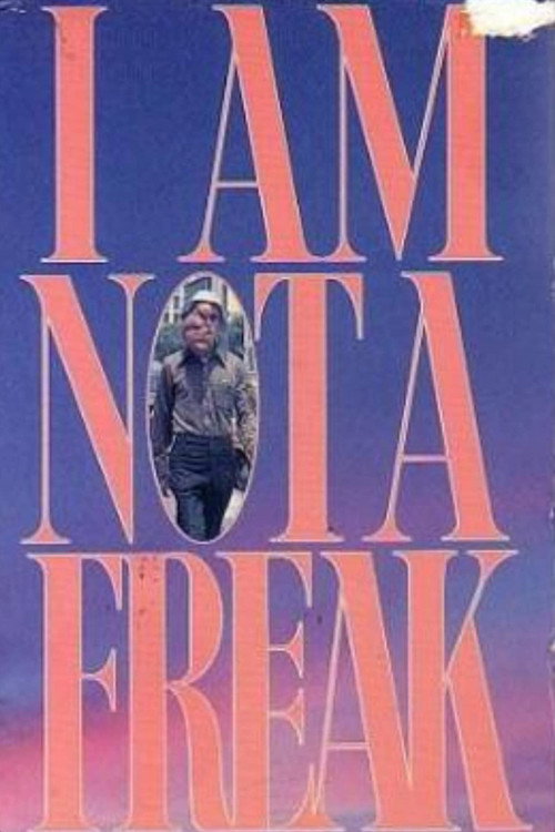 Movie poster for I Am Not a Freak (1987)