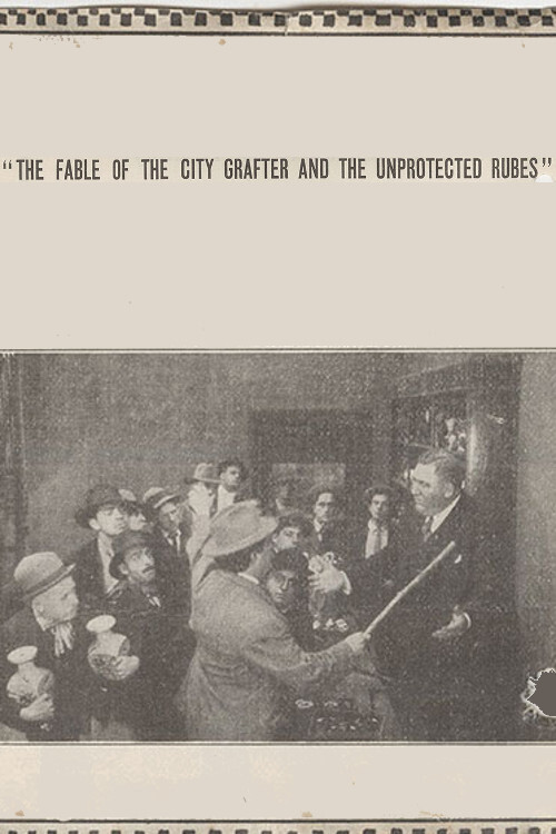 Movie poster for The Fable of the City Grafter and the Unprotected Rubes (1915)