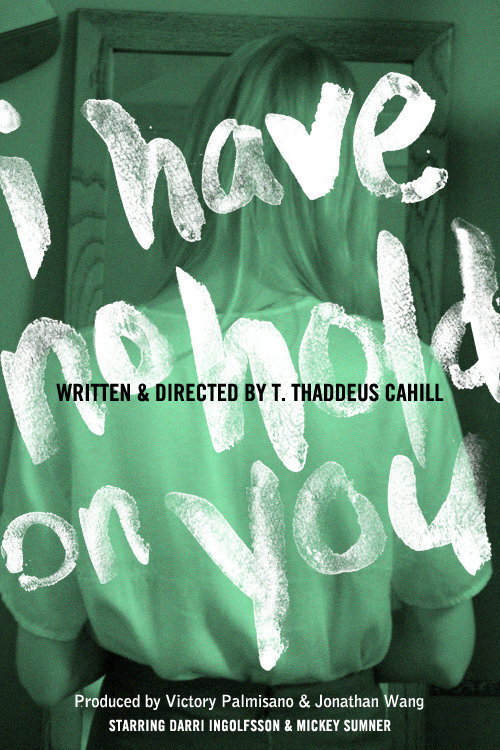 Movie poster for I Have No Hold on You (2012)