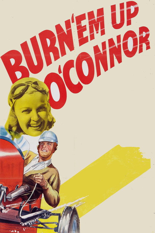Movie poster for Burn 'Em Up O'Connor (1939)
