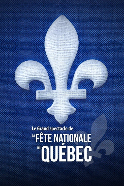 Movie poster for Le Grand spectacle de la Fête nationale du Québec 2021 (2021)
