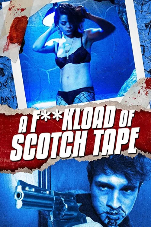Movie poster for A F**kload of Scotch Tape (2012)