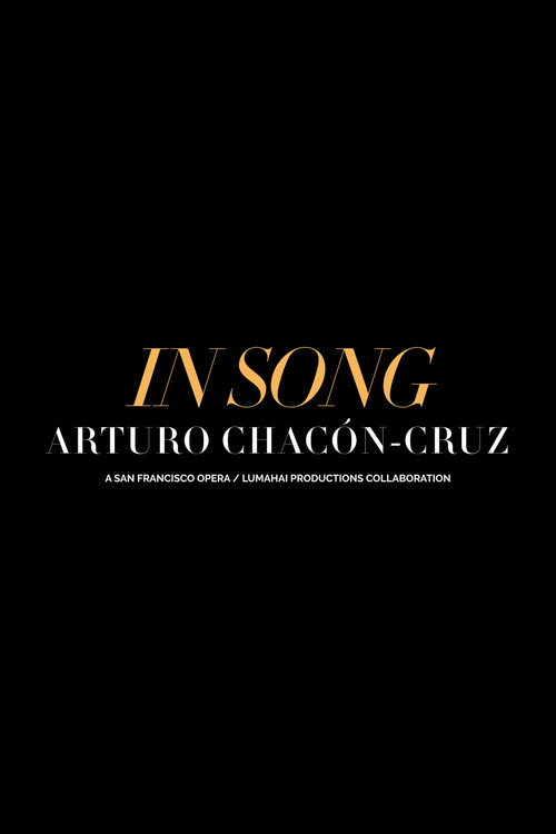 Movie poster for In Song: Arturo Chacón-Cruz (2021)
