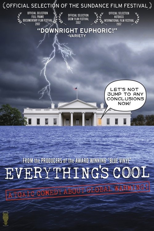 Movie poster for Everything's Cool (2007)