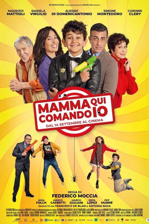 Movie poster for Mamma, Qui Comando Io (2023)