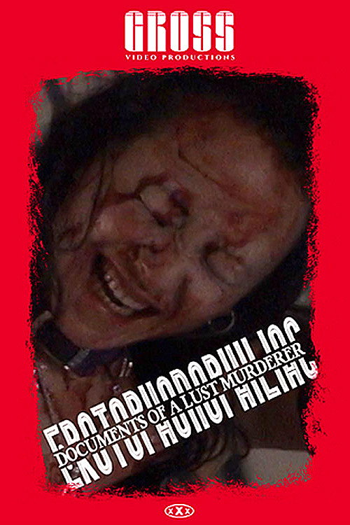 Movie poster for Erotophonophiliac: Documents of a Lust Murderer (2021)