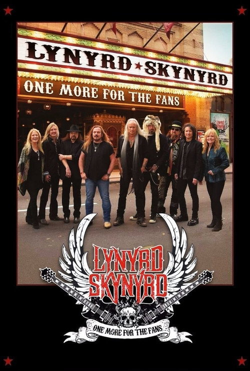 Movie poster for Lynyrd Skynyrd: One More For The Fans (2015)