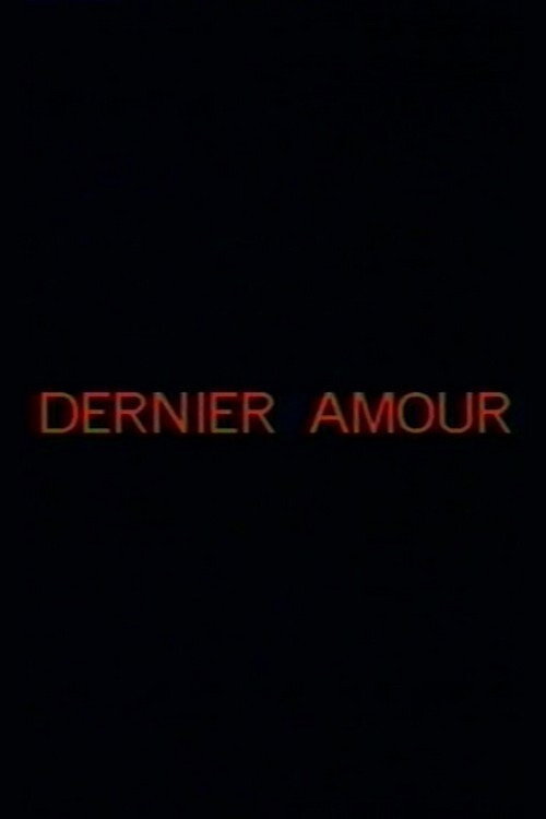 Movie poster for Dernier amour (1984)