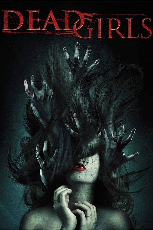 Movie poster for Dead Girls (2014)