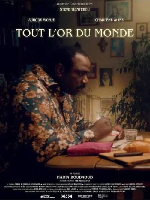 Movie poster for Tout l'or du monde (2025)