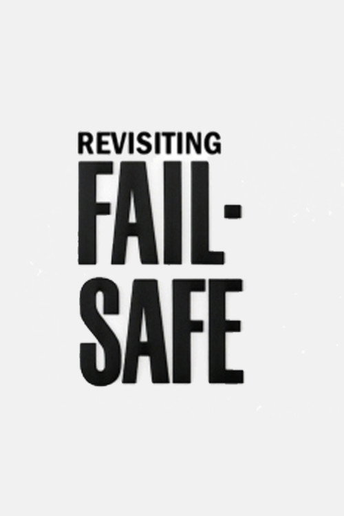 Movie poster for Revisiting 'Fail-Safe' (2000)