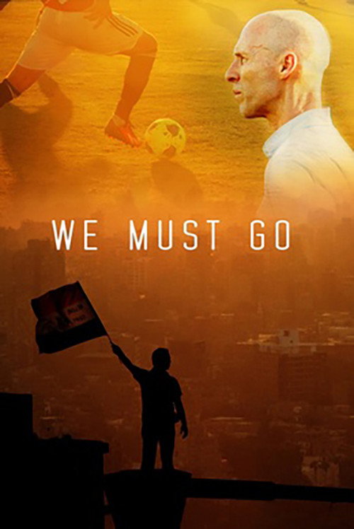 Movie poster for We Must Go (2014)
