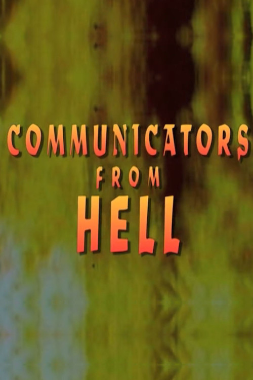 Movie poster for Communicators From Hell (1989)