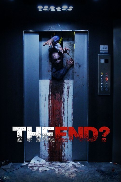 Movie poster for The End? (2017)