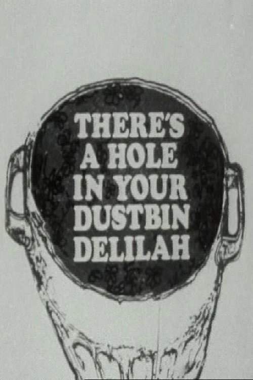 Movie poster for There's a Hole in Your Dustbin, Delilah (1968)