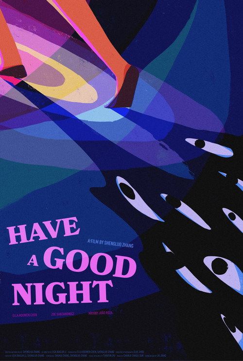 Movie poster for Have a Good Night (2022)