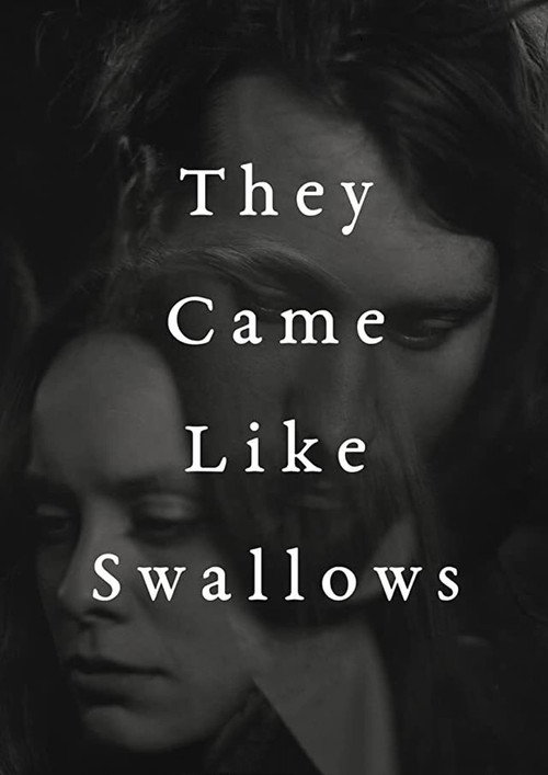 Movie poster for They Came Like Swallows (2021)