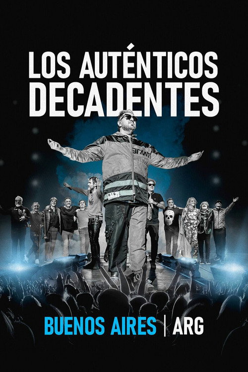 Movie poster for Los Auténticos Decadentes: Buenos Aires - ARG (En Vivo) (2024)