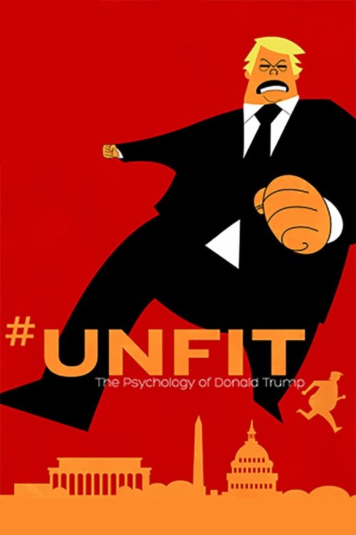 Movie poster for #UNFIT: The Psychology of Donald Trump (2020)
