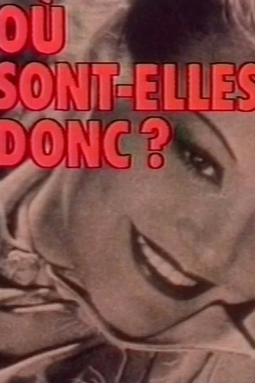 Movie poster for Où sont-elles donc ? (1983)