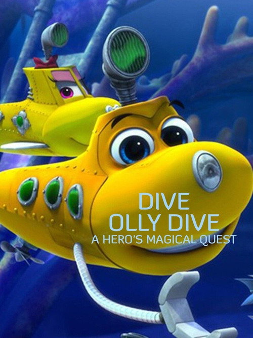 Movie poster for Dive Olly Dive: A Hero's Magical Quest (2020)