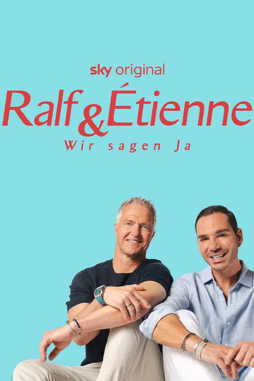 Series poster for Ralf & Étienne - Wir sagen Ja (2026)