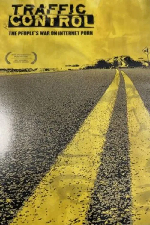 Movie poster for Traffic Control: The People's War on Internet Porn (2007)
