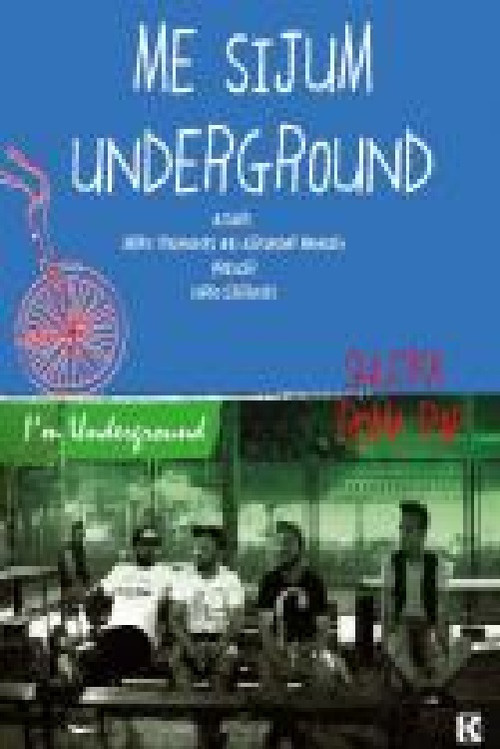 Movie poster for I am Underground (2014)