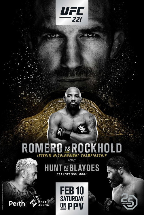 Movie poster for UFC 221: Romero vs. Rockhold (2018)