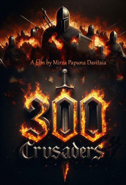 Movie poster for 300 Crusaders (2025)