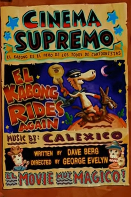 Movie poster for El Kabong Rides Again (2004)