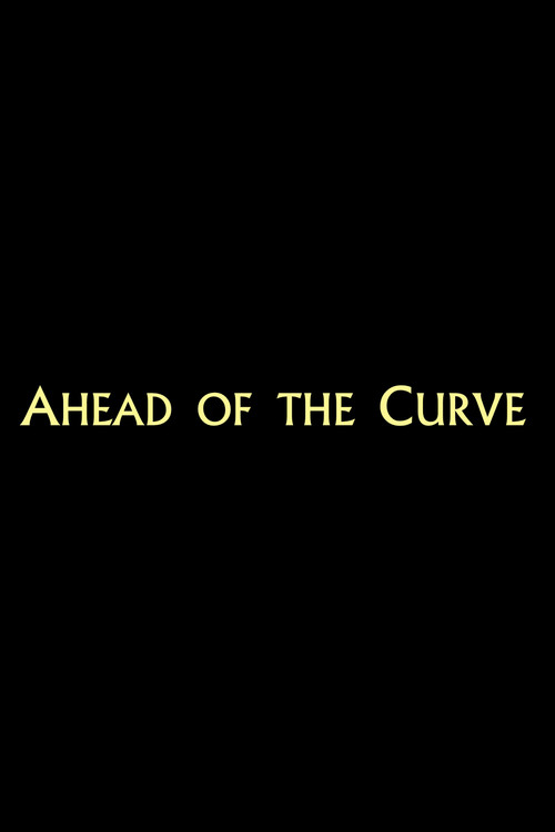 Movie poster for Ahead of the Curve (2024)