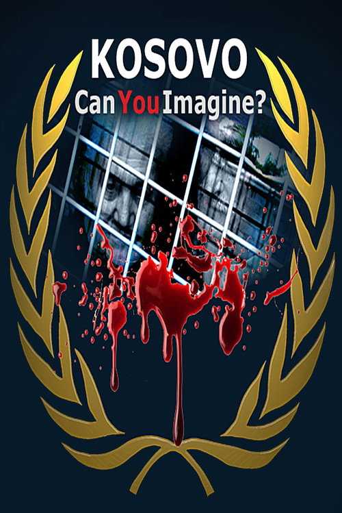 Movie poster for Kosovo: Can You Imagine? (2009)