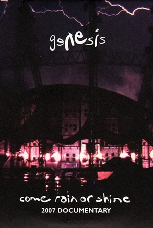 Movie poster for Genesis | Come Rain or Shine (2008)
