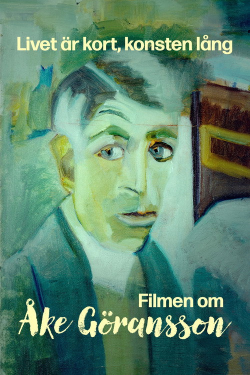 Movie poster for Livet är kort, konsten lång – filmen om Åke Göransson (2023)