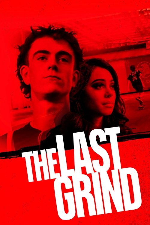 Movie poster for The Last Grind (2024)