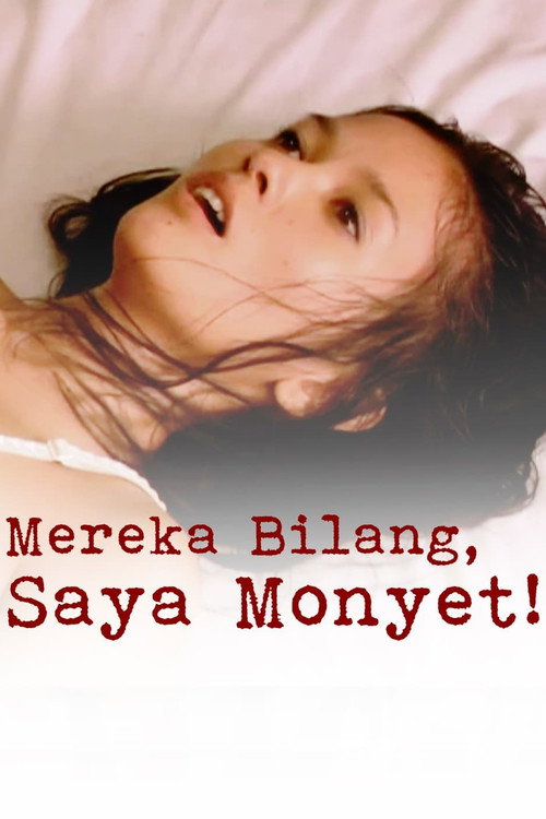 Movie poster for Mereka Bilang, Saya Monyet! (2007)