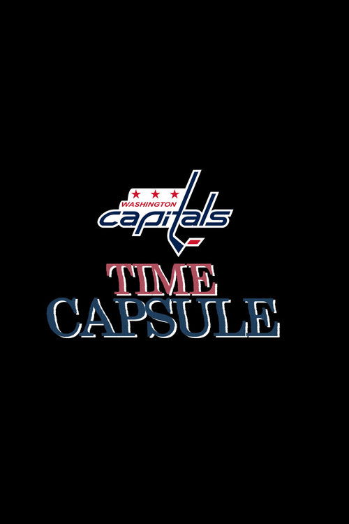 Movie poster for Washington Capitals Time Capsule (2016)