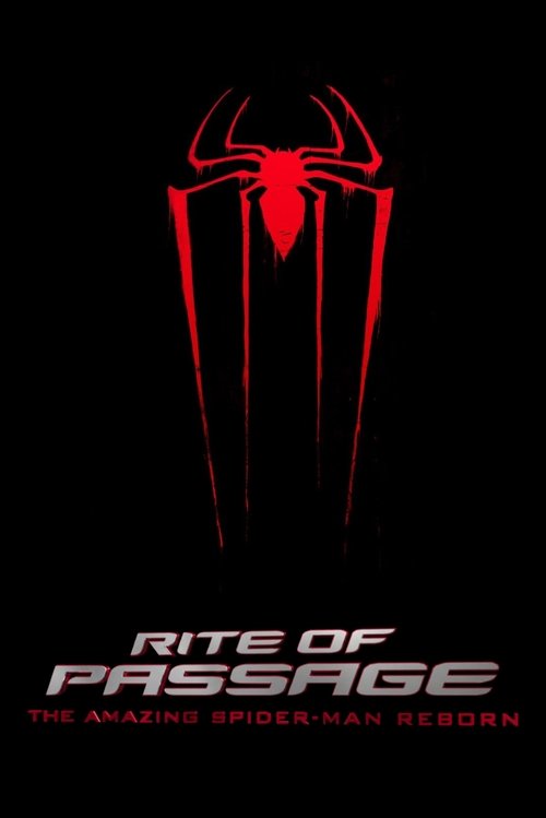 Movie poster for Rite of Passage: The Amazing Spider-Man Reborn (2012)